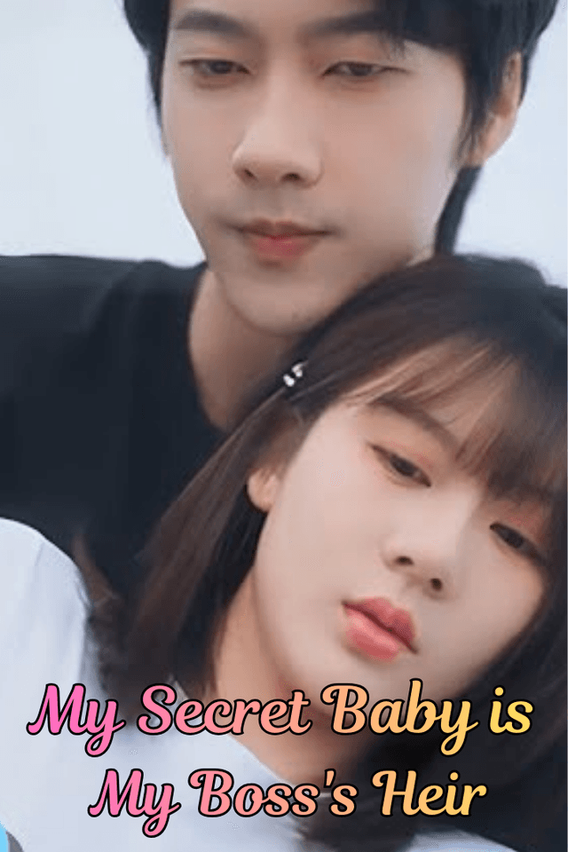 My Secret Baby is My Boss's Heir (75/75)